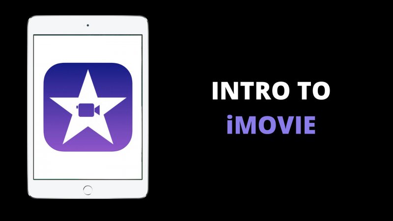 Intro to iMovie on iPad (English)